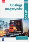 Obsługa magazynów Kwalifikacja AU.22 Podręcznik Część 2