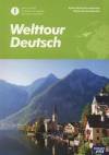 Welttour Deutsch 1 Zeszyt ćwiczeń do języka niemieckiego dla liceum i technikum Poziom A1