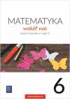 Matematyka wokół nas. Zeszyt ćwiczeń. Klasa 6. Część 2