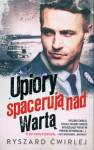 Upiory spacerują nad Wartą