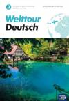 Welttour Deutsch 3 Podręcznik do języka niemieckiego dla liceów i techników Poziom A2+ Szkoły ponadpodstawowe