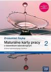 Zrozumieć fizykę 2. Maturalne karty pracy dla liceum ogólnokształcącego i technikum. Zakres rozszerzony. Szkoła ponadpodstawowa