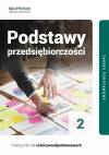 Podstawy przedsiębiorczości 2. Podręcznik. Zakres podstawowy. Szkoły ponadpodstawowe