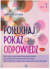 Posłuchaj, pokaż, odpowiedz cz.1