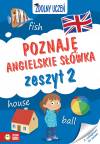 Zdolny uczeń. Poznaję angielskie słówka. Zeszyt 2 <spanclass=