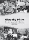 Okruchy PRL-u. Perspektywa indywidualna