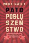 Patoposłuszeństwo. Jak szkoła, rodzina i państwo uczą nas bezradności i co z tym zrobić?