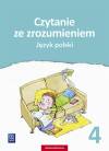 Czytanie ze zrozumieniem. Język polski. Zestawy ćwiczeń. Klasa 4. Szkoła podstawowa