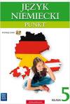 Punkt. Język niemiecki. Podręcznik. Klasa 5. Kurs dla początkujących i kontynuujących naukę (z CD audio) Szkoła podstawowa