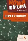 Repetytorium. Nowa matura z matematyki. Zakres podstawowy