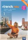 #trends NEU 1. Podręcznik do języka niemieckiego dla liceum i technikum. Edycja 2024