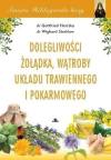 Święta Hildegarda leczy. Dolegliwości wątroby...