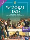 Wczoraj i dziś. Klasa 5. Podręcznik do historii dla klasy piątej szkoły podstawowej