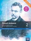 Ponad słowami 2. Część 2. Podręcznik do języka polskiego dla liceum ogólnokształcącego i technikum. Zakres podstawowy i rozszerzony. Edycja 2024