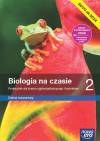 Biologia na czasie 2. Podręcznik dla liceum ogólnokształcącego i technikum. Zakres rozszerzony. Edycja 2024