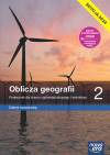 Oblicza geografii 2. Podręcznik dla liceum ogólnokształcącego i technikum. Zakres rozszerzony