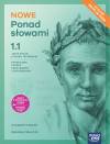 Nowe Ponad słowami 1. Część 1. Język polski. Zakres podstawowy i rozszerzony. Podręcznik dla liceum ogólnokształcącego i technikum. Edycja 2024