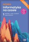 Nowa Informatyka na czasie 1. Zakres podstawowy. Podręcznik. Liceum i technikum. Edycja 2024