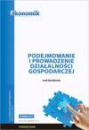 Podejmowanie i prowadzenie działalności gospodarczej