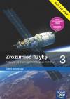 Zrozumieć fizykę 3. Podręcznik dla liceum ogólnokształcącego i technikum. Zakres rozszerzony. Edycja 2024