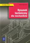 Rysunek techniczny dla mechaników. Podręcznik