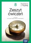 Spotkania z fizyką 8. Zeszyt ćwiczeń do fizyki dla klasy ósmej szkoły podstawowej