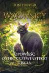 Opowieść Ostrokrzewiastego Liścia. Wojownicy. Nowela