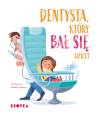 Dentysta, który bał się dzieci