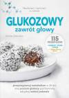 Glukozowy zawrót głowy. Naukowo i życiowo o cukrze