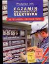 Egzamin kwalifikacyjny elektryka w pytaniach i odpowiedziach