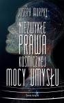 Niezwykłe prawa kosmicznej mocy umysłu (pocket)