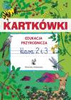 Kartkówki. Edukacja przyrodnicza. Klasa 2 i 3