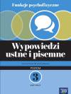 Funkcje psychofizyczne. Wypowiedzi ustne i pisemne. Poziom 3. Karty pracy