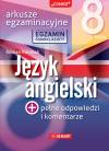 Język angielski. Egzamin ósmoklasisty. Arkusze egzaminacyjne