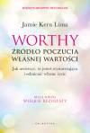 Worthy. Źródło poczucia własnej wartości