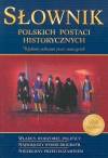 Słownik polskich postaci historycznych