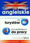 Rozmówki polsko angielskie dla turystów dla wyjeżdżających do pracy