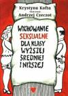 Wychowanie seksualne dla klasy wyższej, średniej i niższej