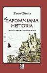 Zapomniane historie - Zenon Gierała