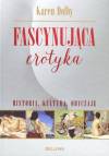 Fascynująca erotyka. Historia, kultura i obyczaje