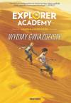 Explorer Academy: Akademia Odkrywców. Wydmy Gwiaździste. Tom 4